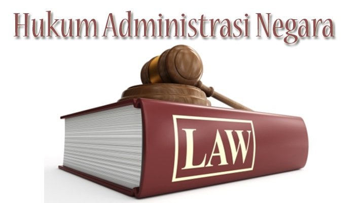 Ruang Lingkup Hukum Administrasi Negara