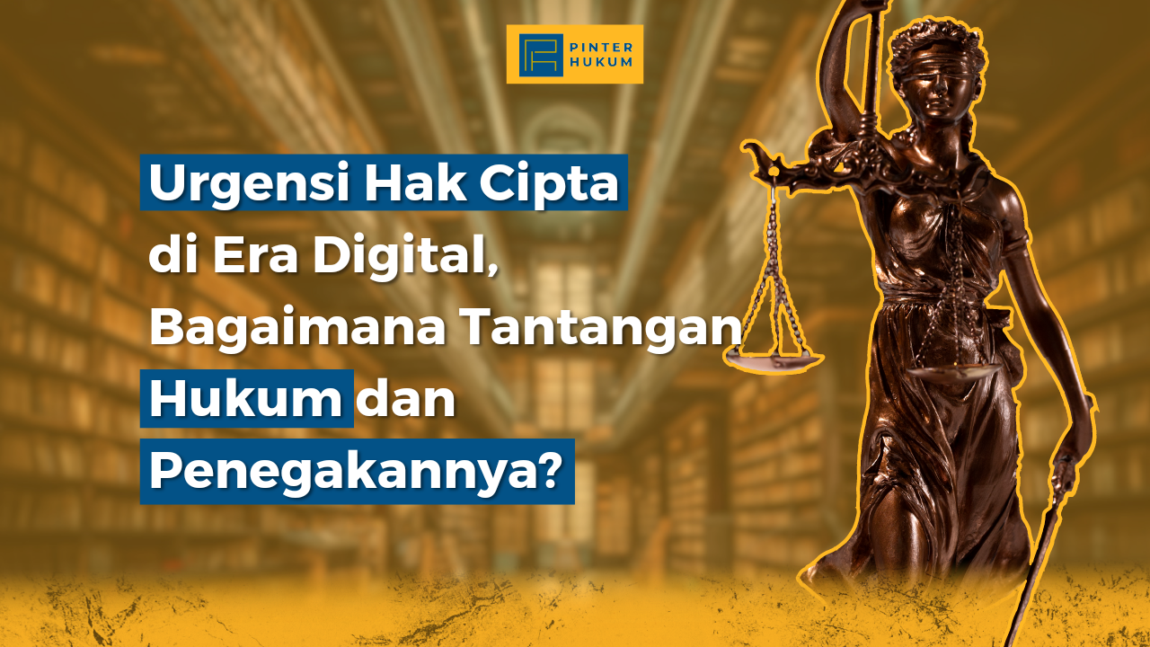 Tantangan Hukum Era Digital